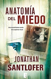 Anatoma del miedo (Spanish Edition)