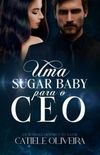 Uma Sugar Baby para o CEO