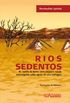 Rios Sedentos - Coleo Viagem Literria