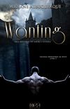 Wanting: Uma Histria De Amor E Guerra (trilogia Predadores Da Noite Livro 2)