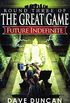 Future Indefinite (The Great Game Book 3) (English Edition)