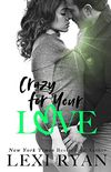 Crazy For Your Love (The Boys of Jackson Harbor Book 5) (English Edition)