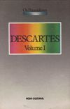Descartes Volume I