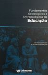 Fundamentos Sociolgicos e Antropolgicos da Educao