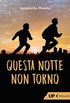 Questa notte non torno (Italian Edition)