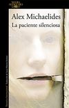 La paciente silenciosa (Spanish Edition)