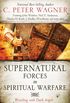 Supernatural Forces in Spiritual Warfare: Wrestling with Dark Angels (English Edition)