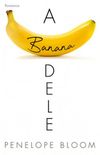 A Banana dele