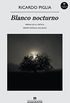Blanco nocturno (Narrativas hispnicas n 476) (Spanish Edition)