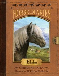 Horse Diaries #1: Elska (Horse Diaries series) (English Edition)