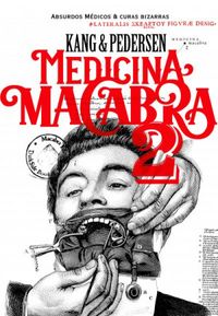 Medicina Macabra 2