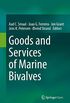 Goods and Services of Marine Bivalves (English Edition)