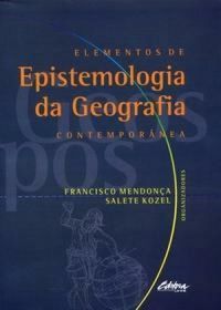 Elementos de Epistemologia da Geografia Contempornea