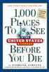 1,000 Places to See in the United States and Canada Before You Die, updated ed.