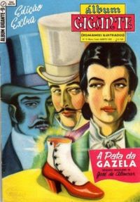 A Pata da Gazela - lbum Gigante N 09 (Romances Ilustrados)