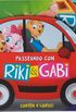Livros-veculos: Riki & Gabi