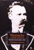 Nietzsche, O Rebelde Aristocrata