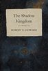 The Shadow Kingdom (English Edition)
