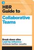 HBR Guide to Collaborative Teams (HBR Guide Series) (English Edition)