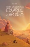 Eduardo e Afonso