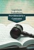 Legislao Trabalhista, Previdenciria e Contratos