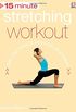 15 Minute Stretching Workout And Dvd