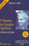 O Romance Das Equaoes Algebricas