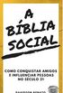 A BBLIA SOCIAL