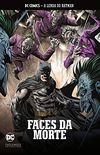 Coleo DC Comics A Lenda do Batman - Volume 10 - Faces da Morte