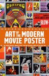 Art of the Modern Movie Poster