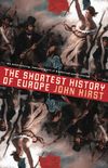 The Shortest History of Europe (English Edition)