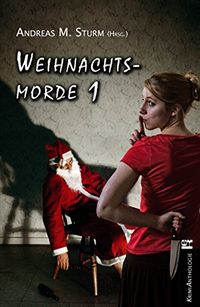 Weihnachtsmorde 1 (German Edition)