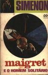 Maigret e o homem solitrio