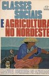 Classes Sociais e Agricultura No Nordeste