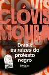 Brasil: as razes do protesto negro