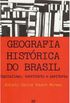 Geografia histrica do Brasil