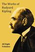 The Works of Rudyard Kipling - 8 Volumes from the Complete Works in One Edition