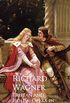 Tristan and Isolda: Opera in Three Acts (English Edition)
