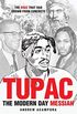 Tupac: The Modern Day Messiah