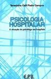 Psicologia Hospitalar: A Atuao do Psiclogo em Hospitais