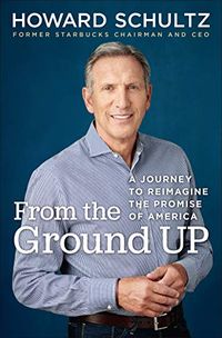 From the Ground Up: A Journey to Reimagine the Promise of America (English Edition)