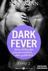 Dark Fever. Mein Milliardr  unwiderstehlich ... aber gefhrlich 2 (German Edition)