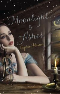 Moonlight And Ashes (English Edition)