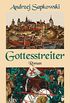 Gottesstreiter: Roman (Die Narrenturm-Trilogie 2) (German Edition)