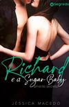 Richard e a Sugar Baby