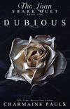 Dubious: A Seductive and Adrenaline-fueled Dark Mafia Romance (The Loan Shark Duet: A Dark Mafia Romance Book 1) (English Edition)