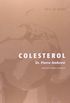 Colesterol - Coleo Guia de Sade