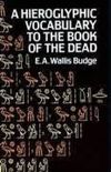 Hieroglyphic Vocabulary To Book Of The Dead