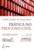 Prtica no processo civil: cabimento, aes diversas, competncia, procedimentos, peties, modelos