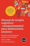Manual de terapia cognitivo-comportamental para adolescentes ansiosos